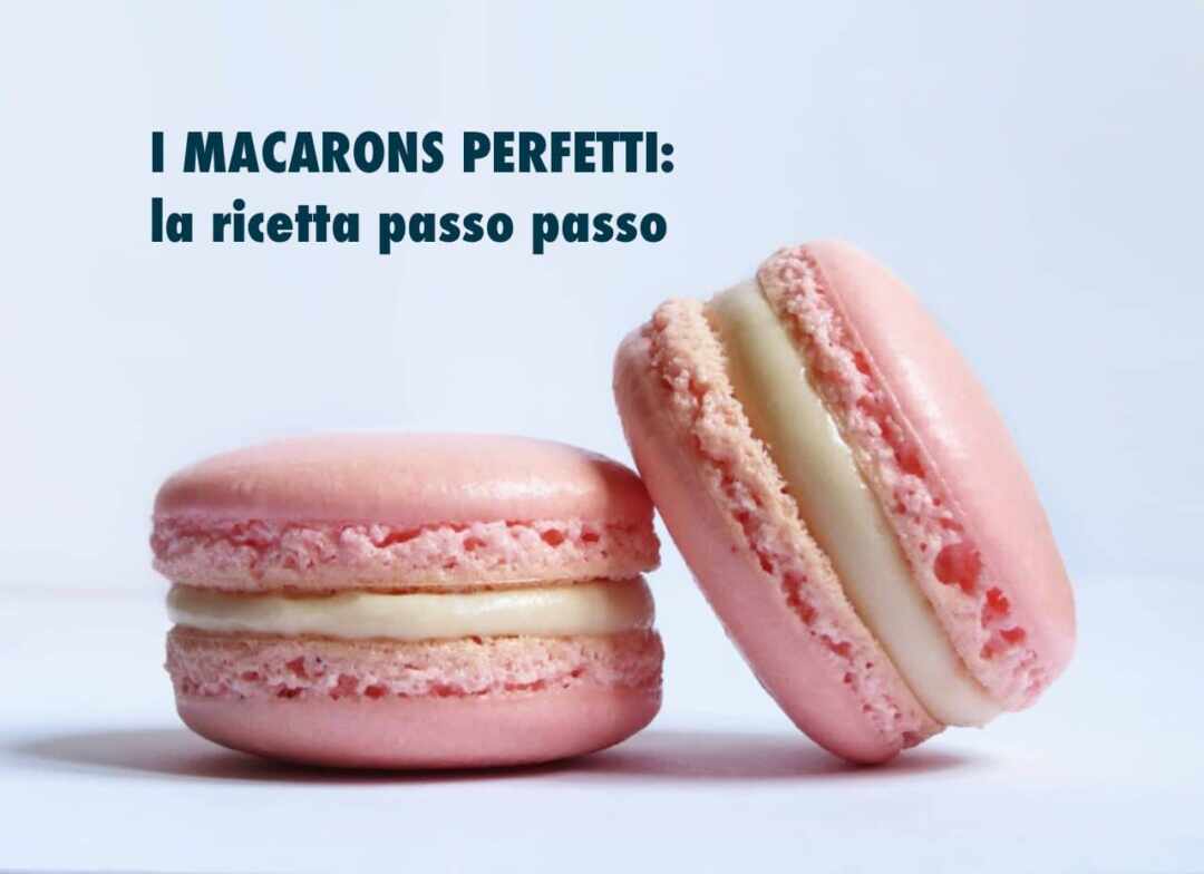 Macarons: dolci francesi raffinati  Ricette di cucina facili e veloci -  Ricettiamo - Easy and Fast Recipe